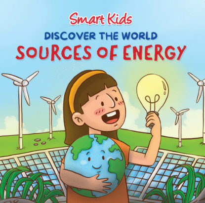 Picture of SMART KIDS DISCOVER THE WORLD SOURCE OF ENERGY