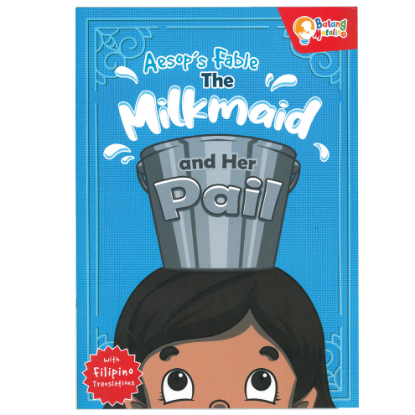 Picture of BATANG MATALINO MY BIG BOOK OF AESOP’S FABLE-THE MILKMAID AND HER PAIL