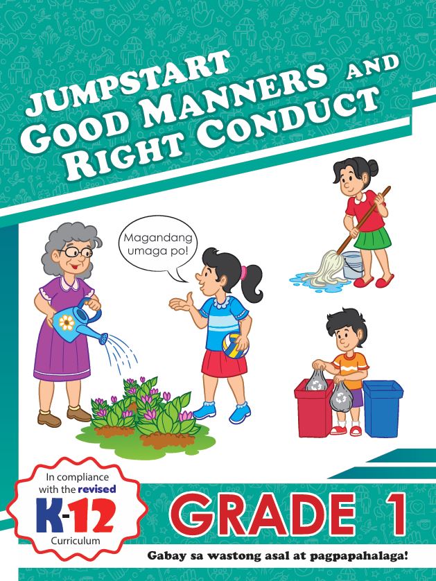 Learning is Fun. REVISED K-12 JUMPSTART GOOD MANNERS AND RIGHT CONDUCT ...